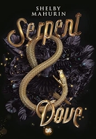 Serpent & Dove (broché)