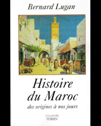 Histoire Du Maroc Des Origines À Nos Jours
