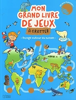 Voyage autour du monde - Mon grand livre de jeux à gratter - 7 ans