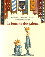 Le Tournoi Des Jaloux
