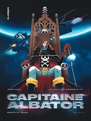 Capitaine Albator - Mémoires de l'Arcadia - Tome 1 de Jérôme Alquié