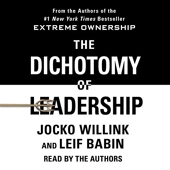 The Dichotomy of Leadership - Balancing the Challenges of Extreme Ownership to Lead and Win - Format Téléchargement Audio - 25,13 €