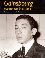 Gainsbourg - Voyeur de première