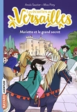 Les écuries de Versailles, Tome 06 - Mariette et le grand secret