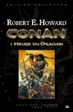 Conan Tome 2 - L'heure Du Dragon