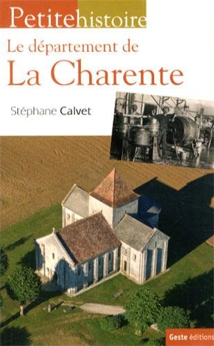 Petite histoire de la Charente de Stéphane Calvet