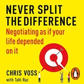 Never Split the Difference - Negotiating as if Your Life Depended on It - Format Téléchargement Audio - 23,49 €