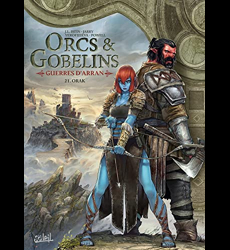 Orcs et Gobelins T21 - Guerres d'Arran