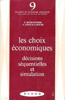 Les Choix Economiques - Decisions Sequentielles et Simulation : 9 : Finance et Economie Appliquee