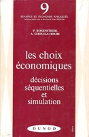 Les Choix Economiques - Decisions Sequentielles et Simulation : 9 : Finance et Economie Appliquee