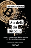 Au-delà du Bitcoin - Dans l'univers de la blockchain et des cryptomonnaies