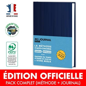 M3 Journal Officiel - La Méthode d'Auto-Coaching Simple et Efficace pour Gagner du Temps, Atteindre ses Objectifs et Vivre Mieux (5ème édition) de Damien Cozette