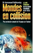 Mondes en collision - Le Livre évènement du plus grand visionnaire du XXe siècle, plus un dossier complet de 70 pages sur l'auteur