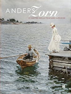 Anders Zorn - Le maître de la peinture suédoise de Johan Cederlund
