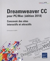 Dreamweaver CC pour PC/Mac - Concevoir des sites interactifs et attractifs