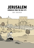 Jerusalem - Chronicles from the Holy City