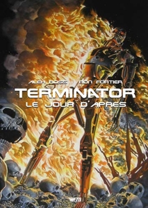 Terminator - Le Jour d'Après - Édition Hardcore (Alex Ross) de Ron Fortier