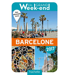 Un Grand Week-End à Barcelone 2017