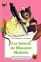 Les lettres de Biscotte Mulotte - Flammarion - 04/01/1999