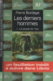 Les Derniers Hommes - Le Peuple De L'Eau T1 - J'Ai Lu - 18/01/2000