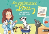 Les animaux de Lou - Ma malette de vétérinaire - Contient : le livre 