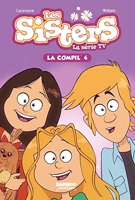 Les Sisters - La Série TV - La Compil 04
