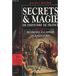 Secrets et magie de l'histoire de France