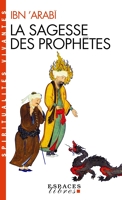 La Sagesse des Prophètes (Espaces Libres - Spiritualités Vivantes)