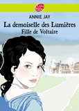La demoiselle des lumières - Fille de Voltaire - Livre de Poche Jeunesse - 31/10/2012