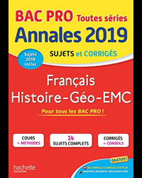 Annales Bac 2019 Français Hist-Geo Bac Pro