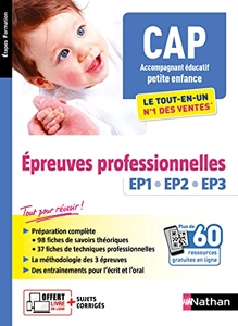 CAP accompagnant éducatif petite enfance - Le tout-en-un - EPR EP1 EP2 EP3 (EF) 2020 - Le tout-en-un - EPR EP1 EP2 EP3 + PSE - (EFS) - 2020 / 2021 de Louisa Rebih