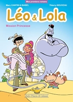 Léo & Lola - Mission Princesse (02)