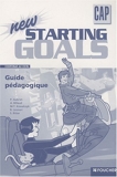 New starting goals CAP - Guide pédagogique by Patrick Aubriet (2009-09-04) - Foucher - 04/09/2009