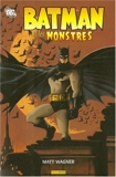 Batman Et Les Monstres - Panini Comics - 07/02/2007