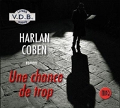 Une Chance De Trop - Van Den Bosch Editions - 01/04/2005