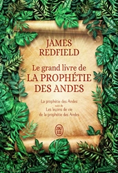 Le grand livre de la prophétie des Andes de James Redfield