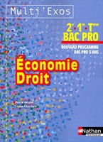 Economie droit 2e/1ere/term bac pro - pochette (multi'exos) livre de l'eleve 2012 - Livre de l'élève - Edition 2012