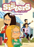 Les Sisters - La Série Tv Tome 66 - Les Grandes Sisters