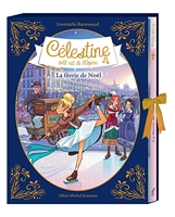 Célestine, Petit Rat De L'opéra Tome 10 - La Féerie De Noël