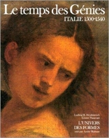 Le Temps des génies - Italie 1500-1540