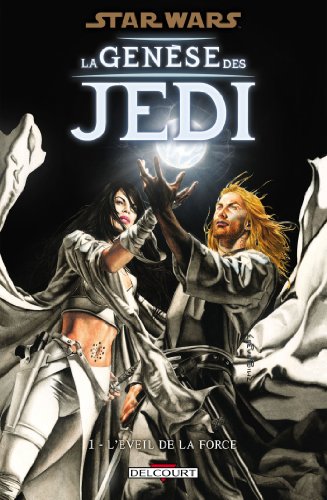 Star Wars - La genèse des Jedi T01