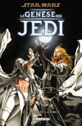 Star Wars - La genèse des Jedi T01 - L'éveil de la Force d'Ostrander-J+Duursema-J