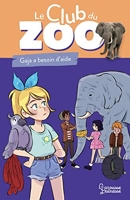Le club du zoo - Un éléphant en détresse