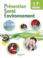 Prévention Santé Environnement 1re-Terminale Bac pro - Livre élève - Ed. 2014