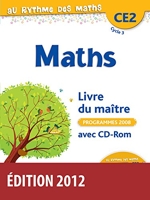 Au Rythme des maths CE2 2012 Livre du maître du fichier de l'élève + CD-Rom - Livre du professeur