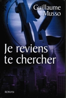 Je Reviens Te Chercher - Quebec Loisirs - 2008