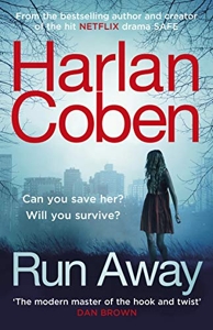 Run Away - From the #1 bestselling creator of the hit Netflix series Fool Me Once de Harlan Coben