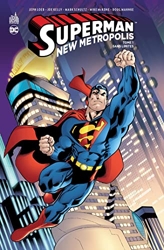 Superman - New Metropolis - Tome 1 de Loeb Jeph