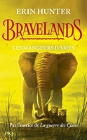 Bravelands Tome 5 - Les Mangeurs D'âmes