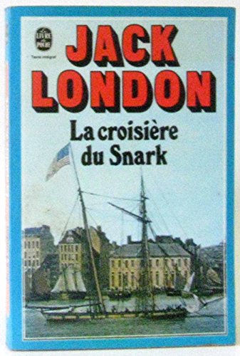 couverture de : La Croisi&egrave;re du Snark